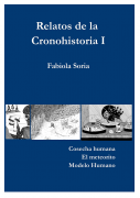 Relatos de la cronohistoria I